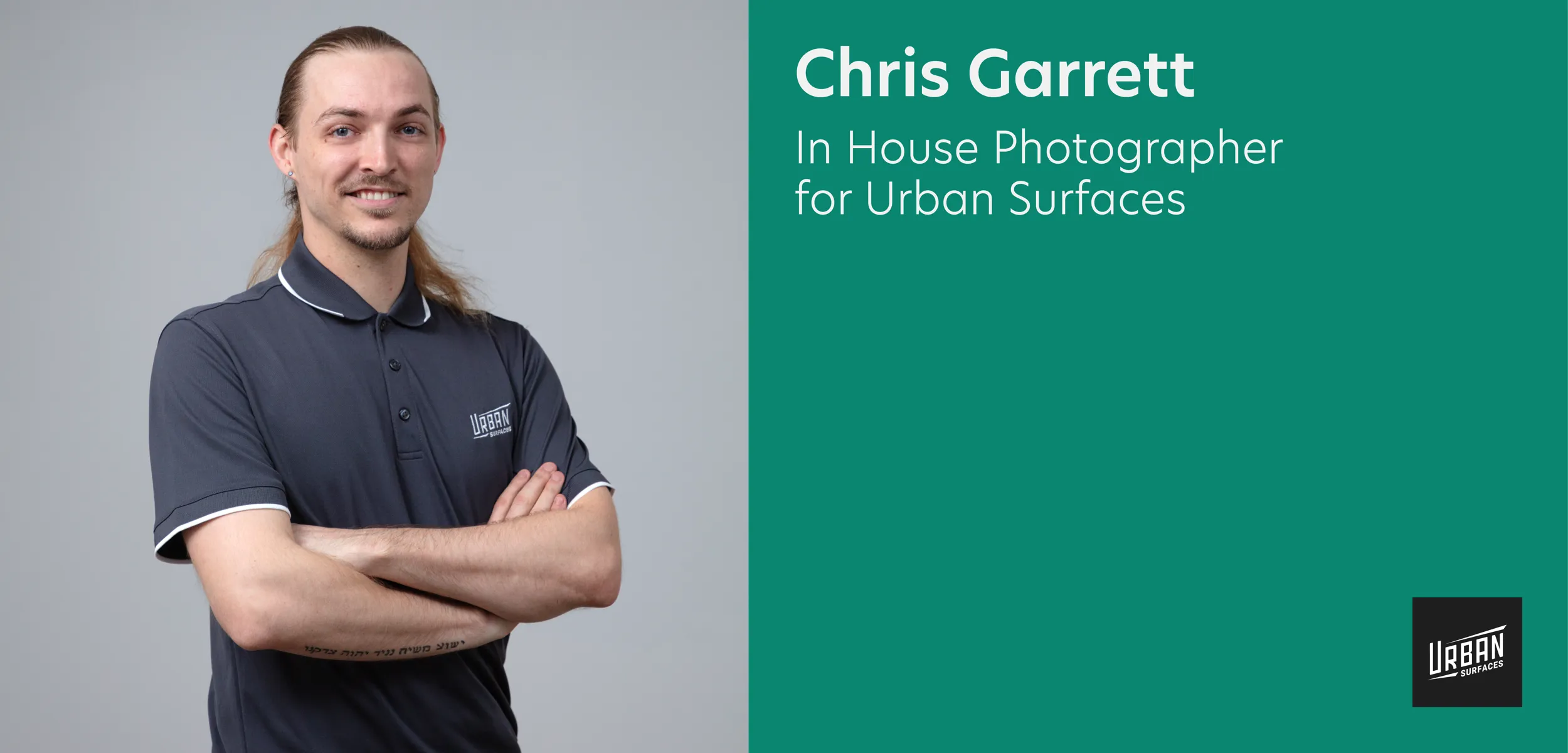 Chris smiling with arms folded. Text says "Chris Garrett, In-House Photographer for Urban Surfaces"
