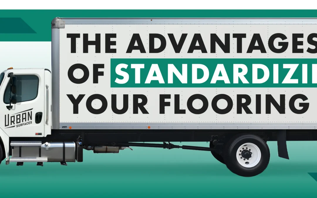 The Advantages of Standardizing Your Flooring Specs With Urban Surfaces